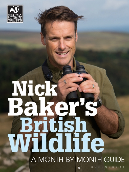 Title details for Nick Baker's British Wildlife by Nick Baker - Available